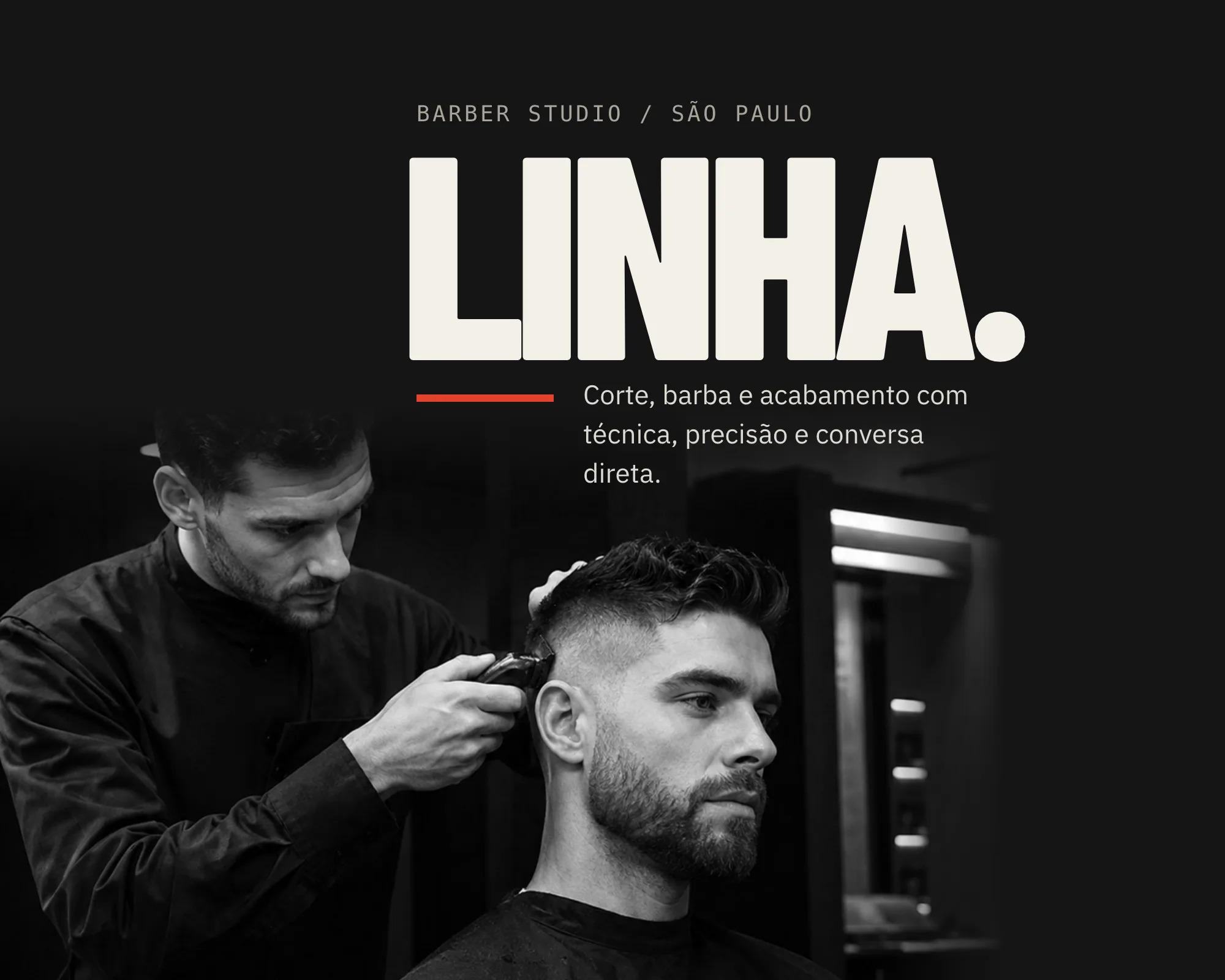 Peça de apresentação do LINHA: nome em Barlow Condensed sobre preto e foto em preto e branco de um corte na barbearia